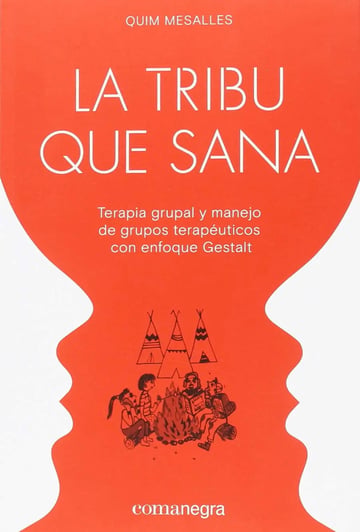 La Tribu Que Sana Terapia Grupal Quim Mesalles Bisbe