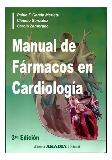 Fármacos En Cardiología 3ºed - García Merletti -