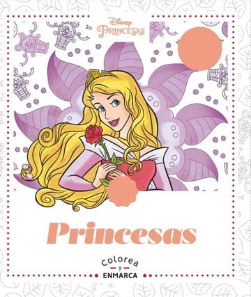 Arteterapia Colorea Y Enmarca Princesas