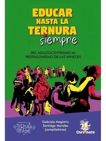 Educar hasta la Ternura Siempre - Niñez en Movimiento 2