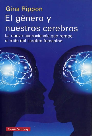 El Género Y Nuestros Cerebros Gina Rippon