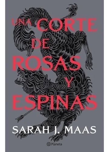 Una Corte De Rosas Y Espinas Sarah J. Maas