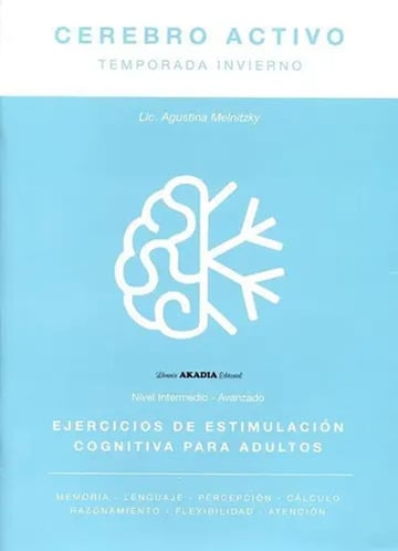 Cerebro Activo - Temporada De Invierno, De Lic. Agustina Melnitzky. Serie Invierno Editorial Akadia, Tapa Blanda, Edición 1 En Español