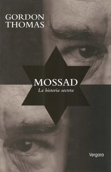 Mossad: Espionaje Y Operaciones Secretas Libro Gordon Thomas