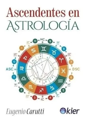 Ascendentes En Astrologia Nueva Edicion Eugenio Carutti Kier