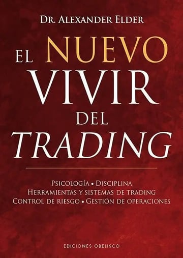 El Vivir Del Trading - Alexander Elder [ Pasta Dura ]