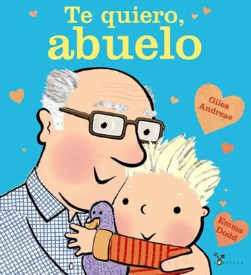 Libro: Te Quiero, Abuelo - Giles Andreae - Abuelos Nietos