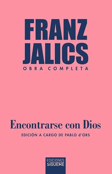 Encontrarse Con Dios - Edicion  Pablo D´ors - Franz Jalics