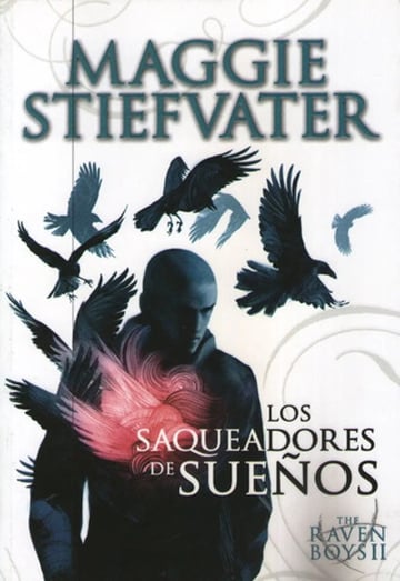 The Raven Boys Ii - Los Saqueadores De Sueños