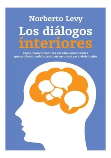 Los Dialogos Interiores - Norberto Levy