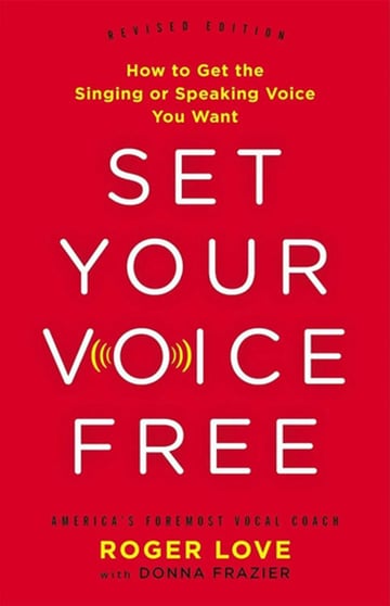 Libro: Set Your Voice Free - Roger Love, Donna Frazier