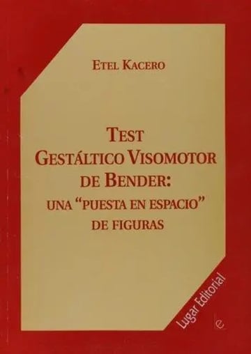 Test Gestaltico Visomotor Bender  Kacero Psicologia Gestalt