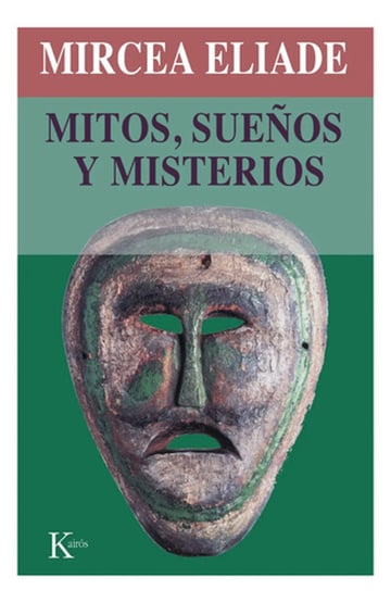 Mitos Sueños Y Misterios Mircea Eliade