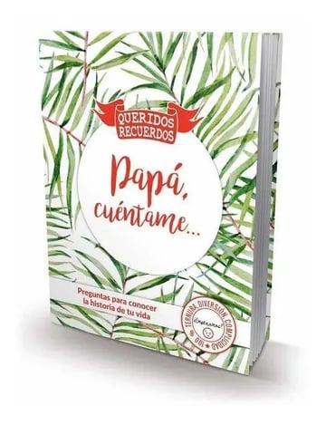 Preguntas  Historia De Vida  Para Conocer Vida De Tu Padre