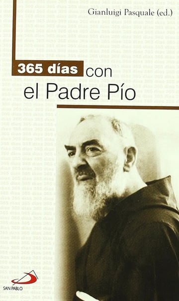 365 Días Con El Padre Pío - Epistolario Memorias Reflexiones