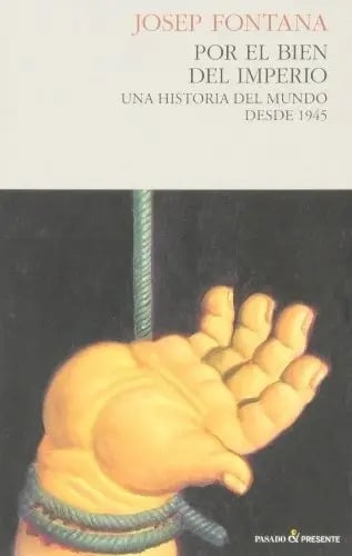 Por El Bien Del Imperio - Josep Fontana