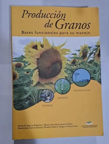Produccion De Granos Bases Funcionales Para Manejo Satorre