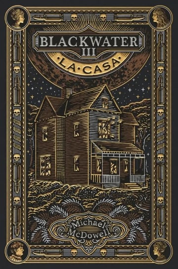 Blackwater Vol.iii La Casa
