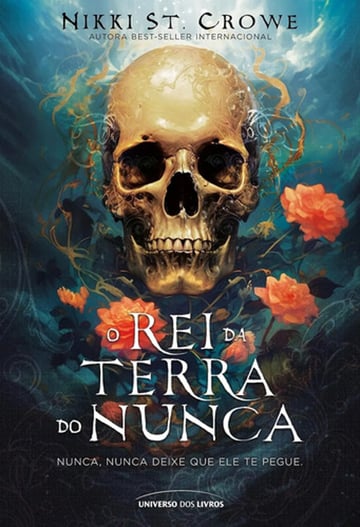 O Rei Da Terra Do Nunca - Vol. 1 Crowe, Nikki