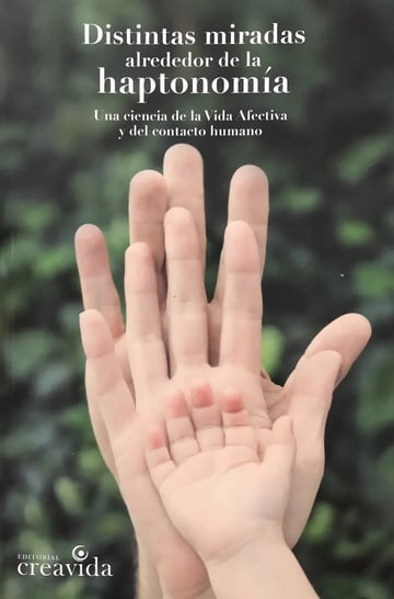 Distintas Miradas Alrededor de la Haptonomía