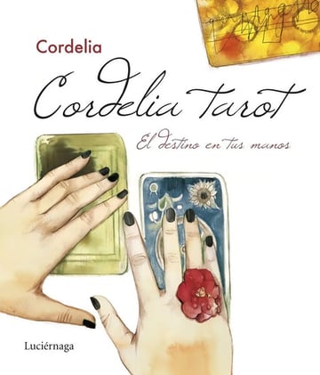 Cordelia Tarot - El Destino En Tus Manos