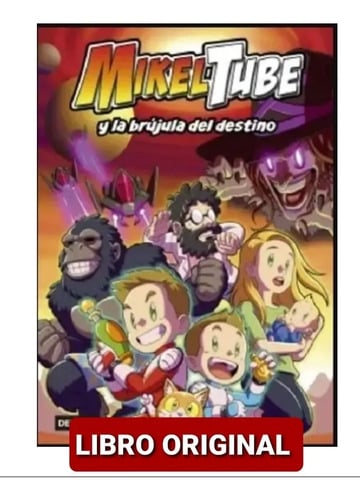 Mikeltube 1. Mikeltube Y La Brújula Del Destino ( Original)