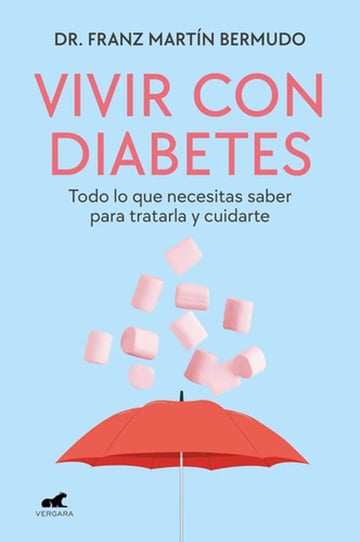 Vivir Con Diabetes Todo Lo Que Necesitas Saber Dr Martin
