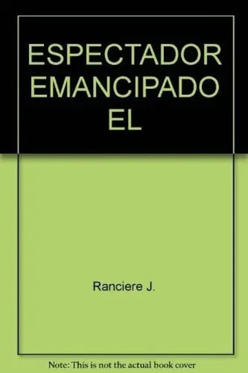 Libro El Espectador Emancipado, De Jacques Rancière. Editorial Manantial, Tapa Blanda