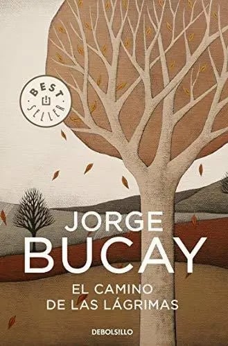 Camino De Las Lagrimas,el Dbbs - Bucay,jorge