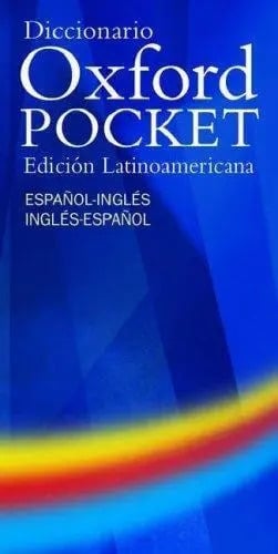Diccionario Oxford Pocket Español / Ingles Latinoamerica