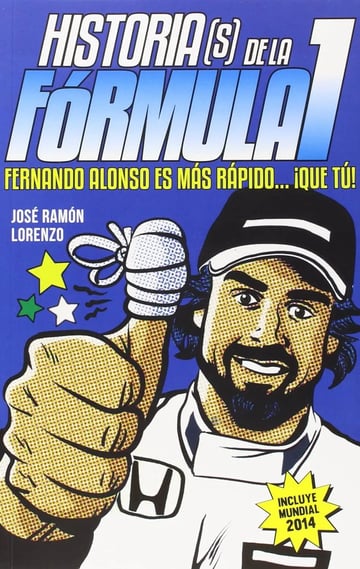 Historias De La Formula 1. Fernando Alonso