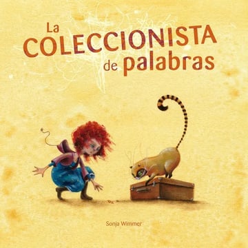 La Coleccionista De Palabras Infantil Belleza Palabras