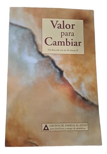 Valor Para Cambiar Un Día A La Vez  Al-anon Edicion Grande