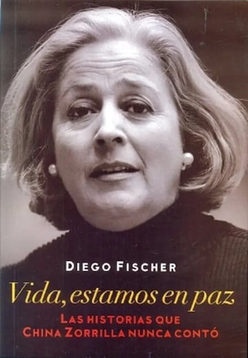 Vida Estamos Paz Historias China Zorrilla Biografia Fischer