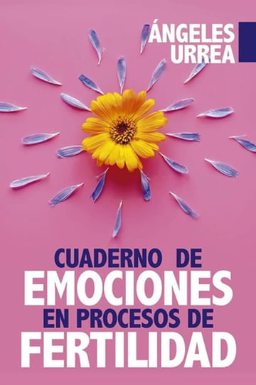Cuaderno De Emociones En Procesos De Fertilidad Fiv