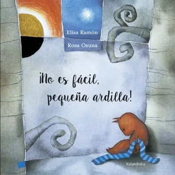 Libro No Es Facil Pequeña Ardilla - Elisa Ramon / Rosa Osuna