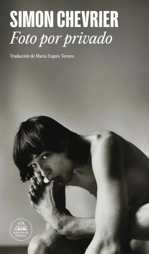 Libro Foto Por Privado, De Chevrier, Simon, Vol. 1. Editorial Literatura Random House, Tapa Blanda (2026)