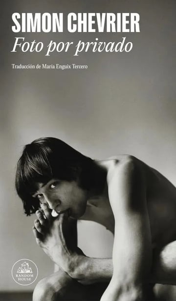 Libro Foto Por Privado, De Chevrier, Simon, Vol. 1. Editorial Literatura Random House, Tapa Blanda (2026)