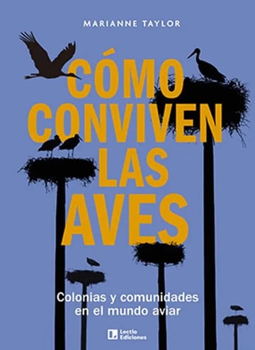 Cómo Conviven Las Aves Colonias Y Comunidades  Mundo Aviar