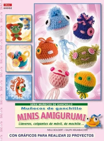 Minis Amigurumi 22 Proyectos De Ganchillo Muñecos Bolgert