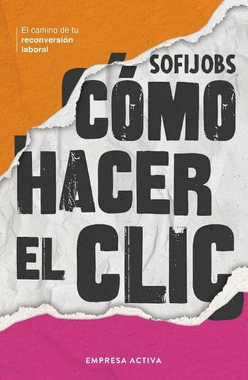 Cómo Hacer El Clic Sofijobs Desarrollo Profesional