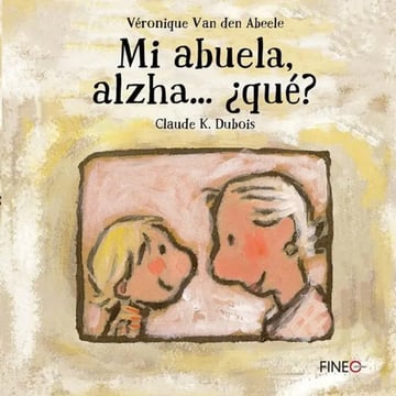 Libro Mi Abuela Alzha...+que?