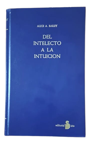 Del Intelecto A La Intuición Bailey Sociologia