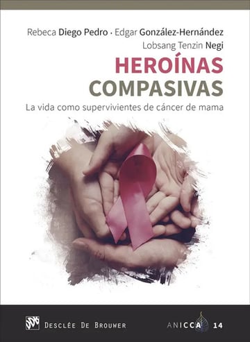 Heroínas Compasivas, De Lobsang Tenzin Negi Y Otros