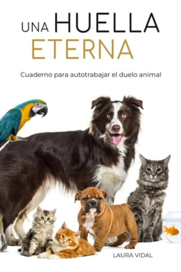 Cuaderno  Autotrabajar  Duelo Animal Mascota Vidal