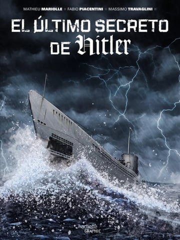 El Último Secreto De Hitler  Novela Gráfica Hechos Reales