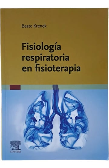 Fisiología Respiratoria En Fisioterapia