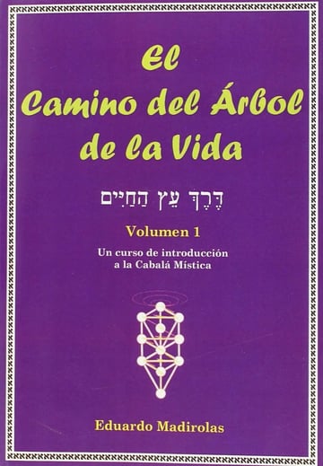 El Camino Del Árbol D La Vida Vol 1 Cabalá Mística Madirolas