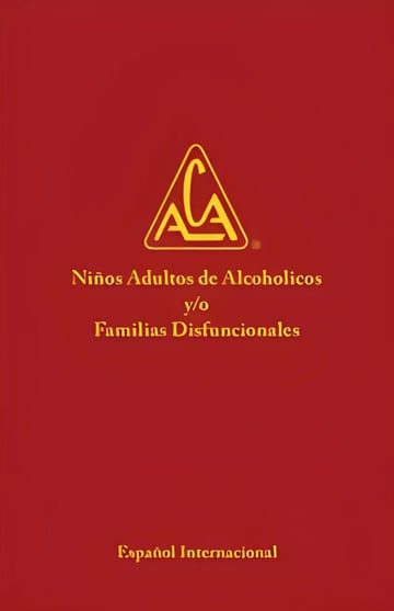 Niños Adultos De Alcoholicos Y/o Familias Disfuncionales