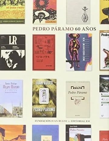 Libro Pedro Paramo 60 A/os De Juan Rulfo